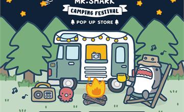 《鯊魚先生-CAMPING FESTIVAL》快閃店　5/29現身新光三越南西